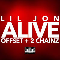 Lil Jon - Alive (Feat.)