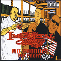Immortal Soldierz - Mo' Product Mo' Profit