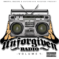 Immortal Soldierz - Unforgiven Radio, Vol. 1