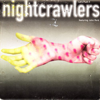 Nightcrawlers (GBR) - Let Push It