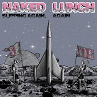 Naked Lunch (GBR) - Slipping Again, Again (EP)