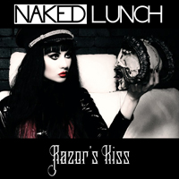 Naked Lunch (GBR) - Razor's Kiss (Single)