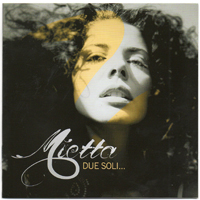 Mietta - Due Soli...