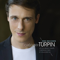 Turpin, Gregory - Mes Racines: Les Plus Beaux