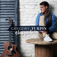 Turpin, Gregory - Changer De Vie