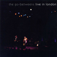 Go-Betweens - Live In London (CD 2)