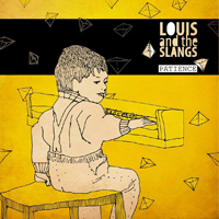 Louis & The Slangs - Patience