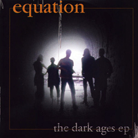 Equation - The Dark Ages (EP)