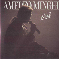 Minghi, Amedeo - Nene (CD 1)