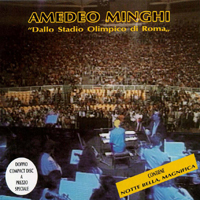 Minghi, Amedeo - Dallo Stadio Olimpico Di Roma (CD 1)