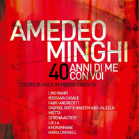 Minghi, Amedeo - 40 anni di me con voi