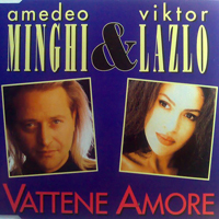 Minghi, Amedeo - Vattene amore (feat. Viktor Lazlo) [EP]