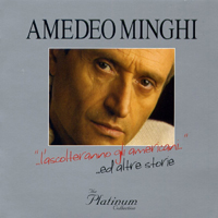 Minghi, Amedeo - The Platinum Collection (CD 1)