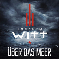 Witt - Uber Das Meer (Single)