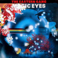 Eastern Gang - Magic Eyes