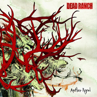 Dead Ranch - Antler Royal