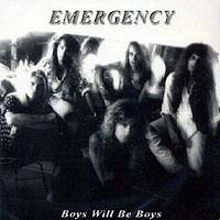 Emergency (CHE) - Boys Will Be Boys (Limited 2005 Edition)