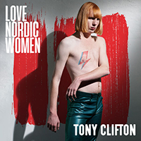 Clifton, Tony - Love Nordic Women
