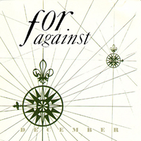 For Against - December