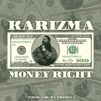 Karizma - Money Right (Single)