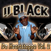 II Black - Da Heartstoppa Vol. 2