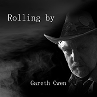 Owen, Gareth - Rolling By