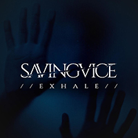 Saving Vice - Exhale (Single)