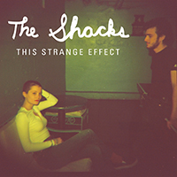 Shacks - This Strange Effect (Single)