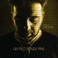 Vallesi, Paolo - Un Filo Senza Fine