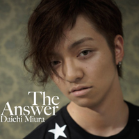 Daichi, Miura - The Answer (Single)