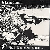 Skrewdriver - Hail The New Dawn