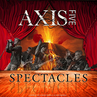 Axis Five - Spectacles