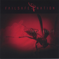 Failsafe Nation - Sweet Deceit