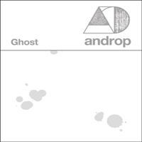 Androp - Ghost (Single)