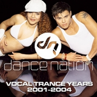 Dance Nation - The Vocal Trance Years (2001-2004)