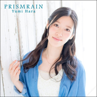Hara, Yumi - Prism Rain (Single)