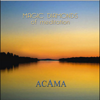 Acama - Magic Diamonds Of Meditation