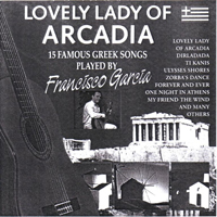 Garcia, Francisco - Lovely Lady Of Arcadia