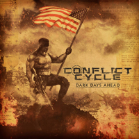 Conflict Cycle - Dark Days Ahead