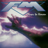 FM (GBR) - Closer To Heaven