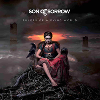 Son Of Sorrow - Rulers Of A Dying World