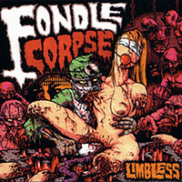 Fondlecorpse - Limbless (EP)