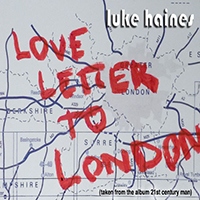 Haines, Luke - Love Letter To London (Single)