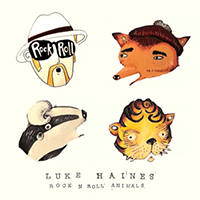 Haines, Luke - Rock N Roll Animals (Single)