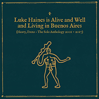Haines, Luke - Luke Haines Is Alive And Well And Living In Buenos Aires (CD 2)