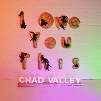 Valley,  Chad - I Owe You This (Single)