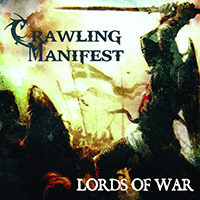 Crawling Manifest - Lords Of War (Single)