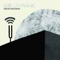 Djedjotronic - Drum Program