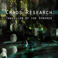 Chaos Research - Traveller Of The Spheres