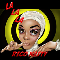 Rico Nasty - Guap (LaLaLa) (Single)